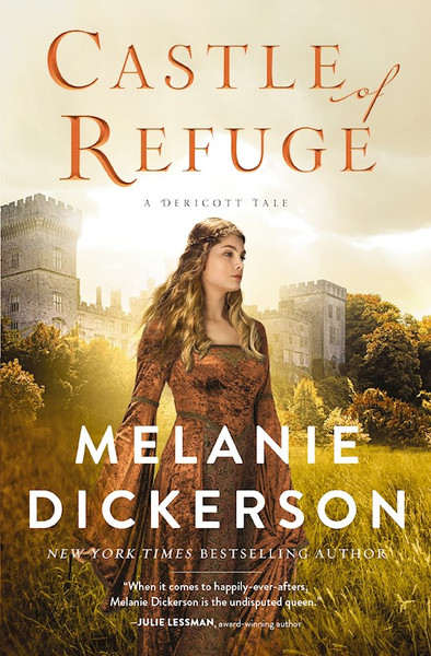 Castle Of Refuge (A Dericott Tale) by Dickerson Melanie