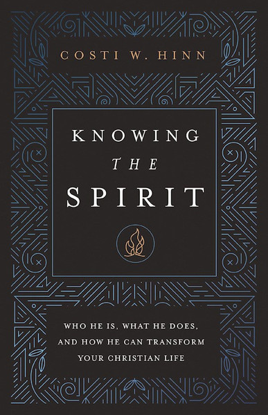 Knowing The Spirit by Hinn Costi W