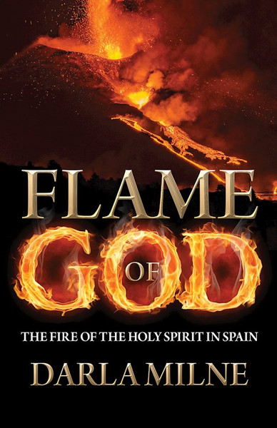 Flame of God by Milne Darla
