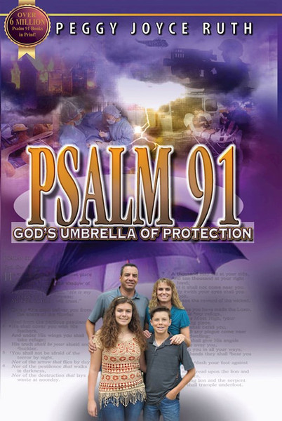 Psalm 91: God's Umbrella Of Protection by Ruth Peggy Joyce
