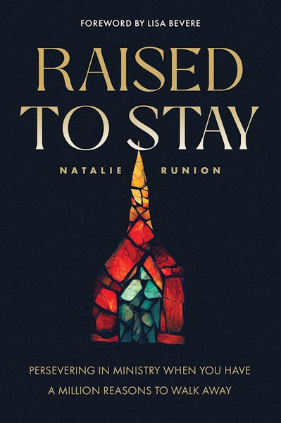 Raised To Stay by Runion Natalie