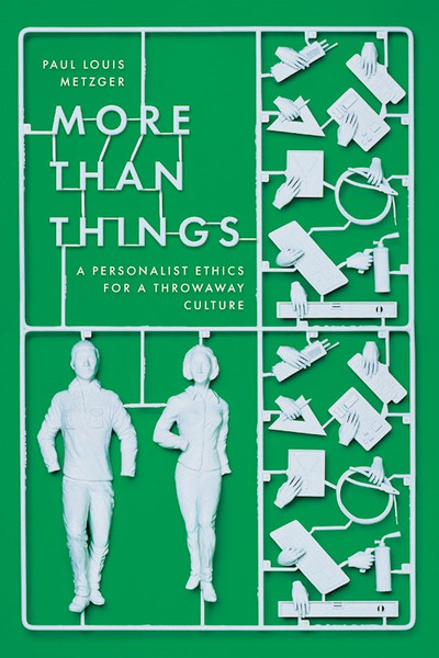 More Than Things by Metzger Paul Louis