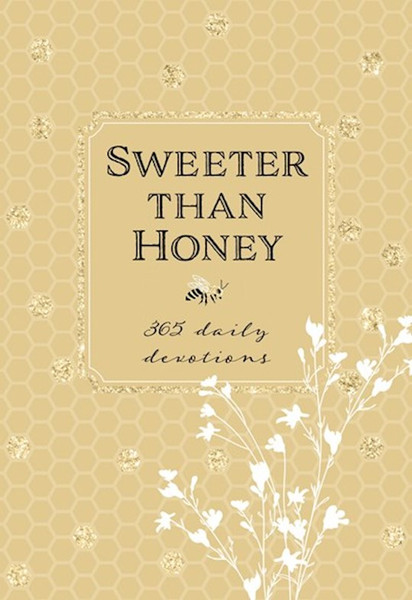 Sweeter Than Honey by Broadstreet Publis