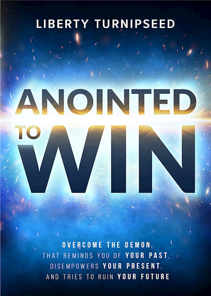 Anointed To Win by Turnipseed Liberty
