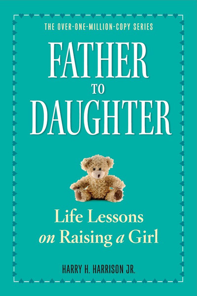Father To Daughter (Revised Edition) by Harry H Harrison J