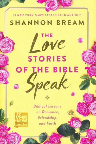 The Love Stories Of The Bible Speak by Bream Shannon