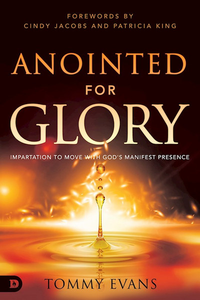 Anointed for Glory by Evans Tommy