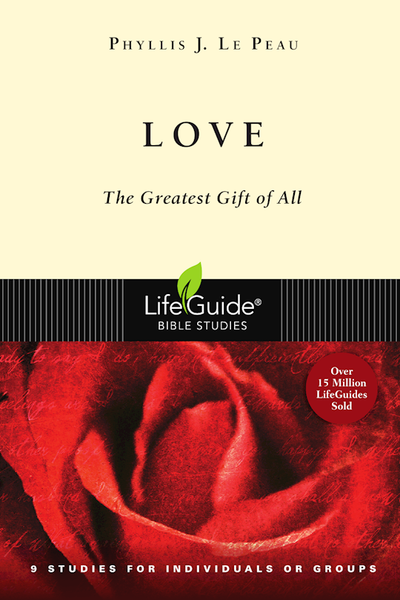 Love (Revised) (Lifeguide Bible Studies) by Le Phyllis J