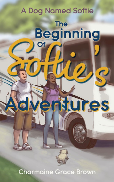 Beginning of Softie's Adventures The by Brown Charmaine Gr