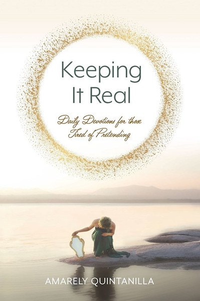 Keeping It Real by Quintanilla Amarel