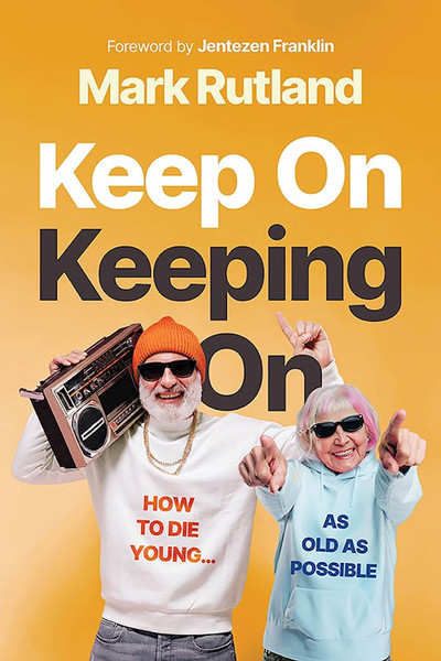 Keep On Keeping On-Hardcover by Rutland Mark