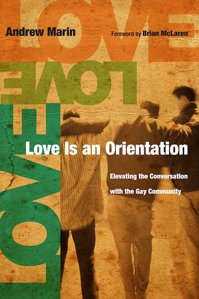 Love Is An Orientation by Marin Andrew