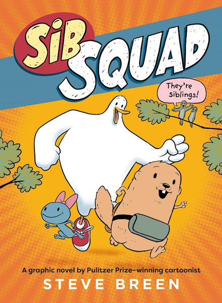 Sib Squad-Hardcover by Breen Steve