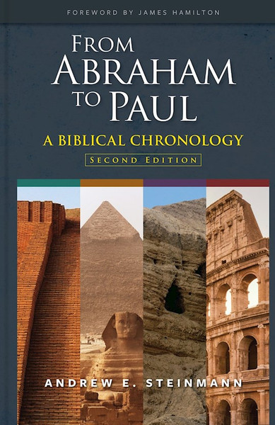 From Abraham To Paul (Second Edition) by Steinmann Andrew E