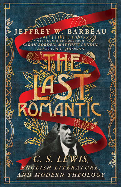 The Last Romantic by Barbeau Jeffrey W
