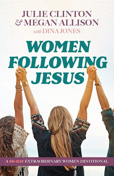 WOMEN FOLLOWING JESUS by Clinton Julie
