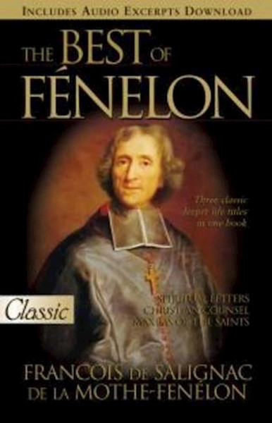 BEST OF FENELON by Fenelon Francois