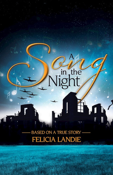 A Song in the Night by Landie Felicia