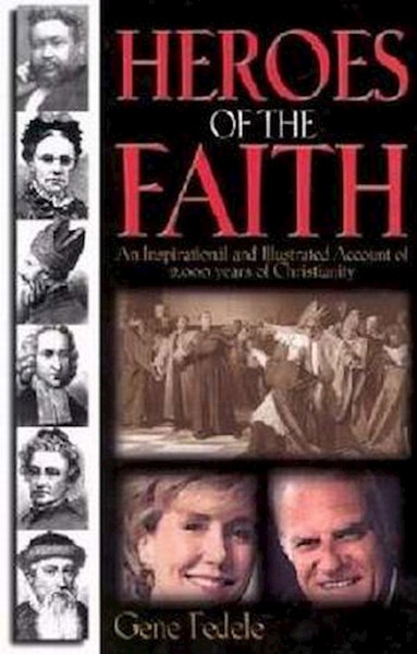 HEROES OF FAITH by Fedele Gene