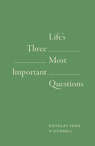 Tract-Life's 3 Most Important Questions (Pack Of 10) by O'Donnell Douglas