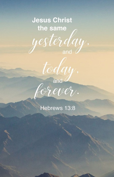 Bulletin-The Same/Jesus Christ The Same Yesterday And Today... (Pack Of 100) by Broadman & Holman