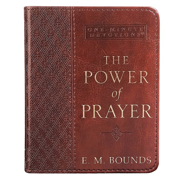 The Power Of Prayer (One-Minute Devotions)-LuxLeather by Bounds E M