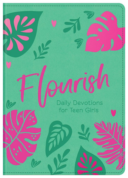 Flourish: Daily Devotions For Teen Girls by Barbour Staff