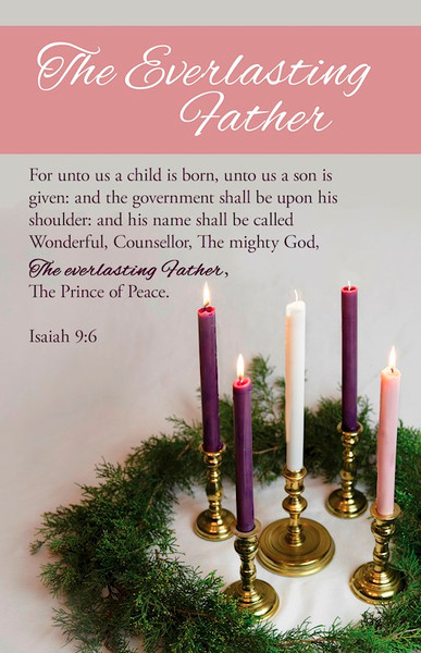 Bulletin-Advent Week 3: The Everlasting Father (Isaiah 9:6 KJV) (Pack Of 100) by Broadman & Holman