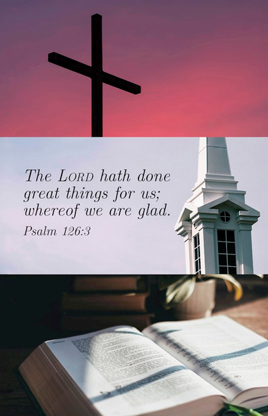 Bulletin-Church Anniversary: The Lord Has Done Great Things (Psalm 126:3 KJV) (Pack Of 100) by Broadman & Holman