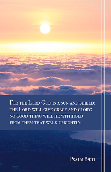Bulletin-For The Lord God Is A Sun And Shield (Psalm 84:11 KJV) (Pack Of 100) by Broadman & Holman