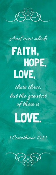 Bookmark-And Now Abide Faith Hope Love (1 Corinthians 13:23 NKJV) (Pack Of 25) by Broadman & Holman