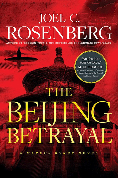 The Beijing Betrayal (A Marcus Ryker Novel) by Rosenberg Joel C