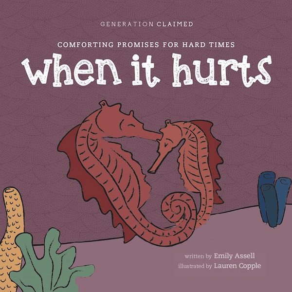 When It Hurts by Assell Emily