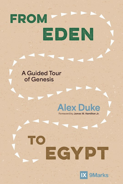 From Eden To Egypt by Duke Alex