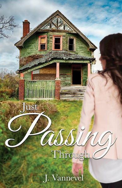 Just Passing Through by Vannevel J.