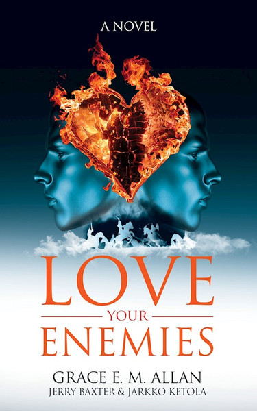 Love Your Enemies by Allan Grace E M