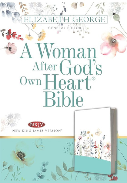 NKJV A Woman After God's Own Heart Bible-Premium Country Floral by George Elizabeth
