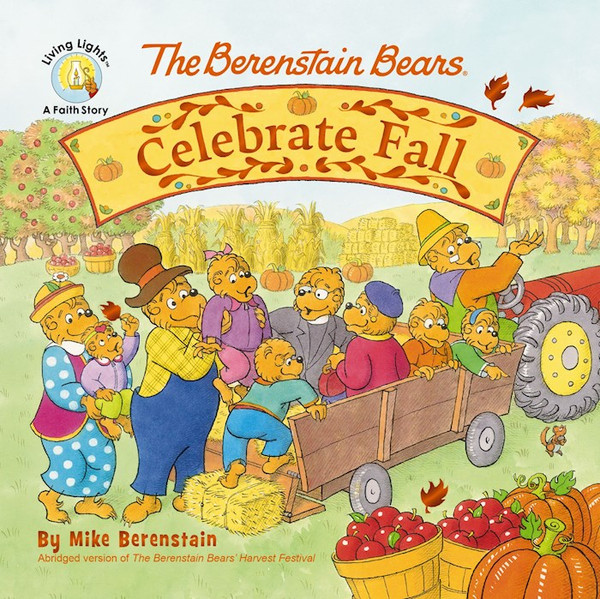 The Berenstain Bears Celebrate Fall (Living Lights) by Berenstain Mike