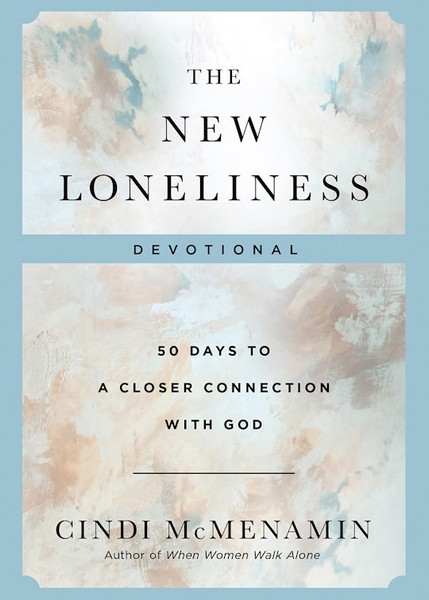 The New Loneliness Devotional (STRICT STREET DATE=9/9/25) by McMenamin Cindi