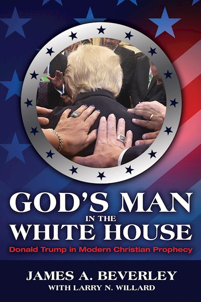 God's Man in the White House by Beverley James