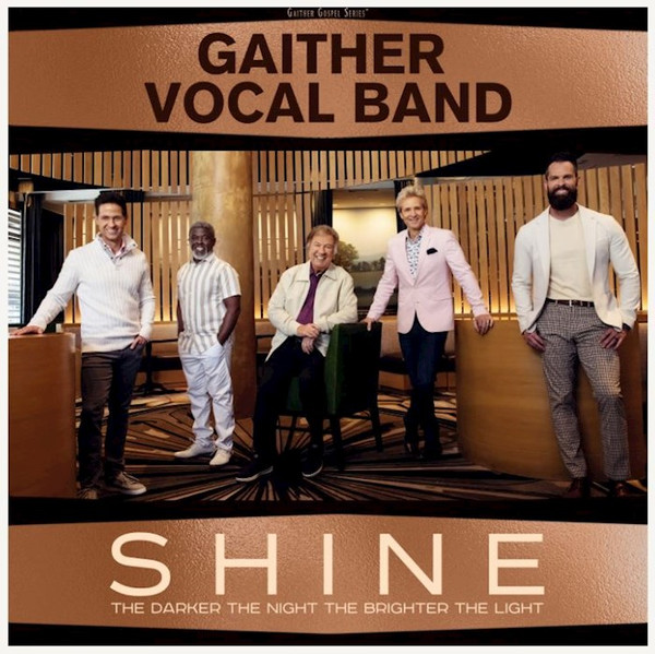 Audio CD-Shine: The Darker The Night The Brighter The Light by Gaither Vocal Band