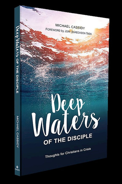 Deep Waters of the Disciple by Cassidy Michael