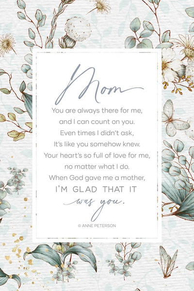 Plaque-Everyday-Mom You Are Always There (6 x 9) by Dexsa