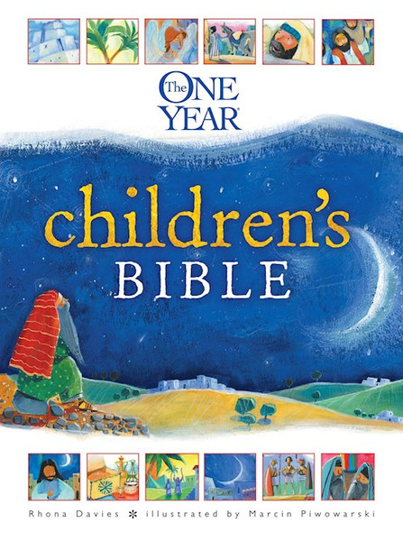 The One Year Children's Bible by Davies Rhona
