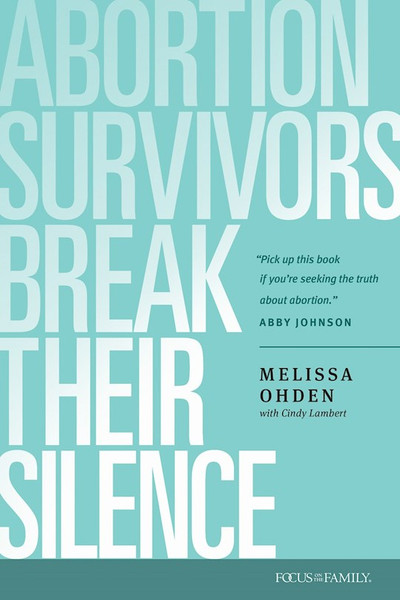 Abortion Survivors Break Their Silence by Ohden Melissa