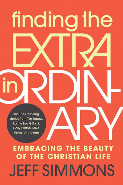 Finding The Extra In Ordinary by Simmons Jeff