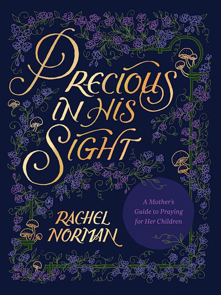 Precious In His Sight by Norman Rachel