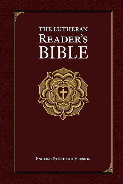 ESV The Lutheran Reader's Bible-Burgundy Hardcover by Concordia
