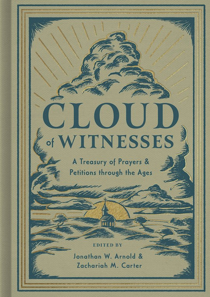 Cloud Of Witnesses by Arnold Jonathan W