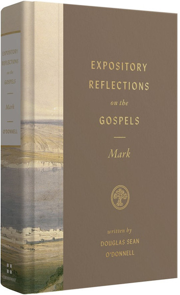 Expository Reflections On The Gospels Volume 3 by O'Donnell Douglas